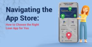 What to Look for When Choosing a Personal Loan App